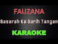 Download Lagu Fauzana - Basarah Ka Garih Tangan [Karaoke] | LMusical