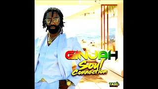 Ginjah - Soul Connection Album 2026 (Full) (OFFICIAL MIX) (Tad's Record Inc.) (October 2026)
