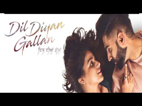Download MP3 Dil Diyan Gallan (Full Song) Abhijeet Srivastava || FT. Permish VERMA, WamiqaLatest Punjabi Song