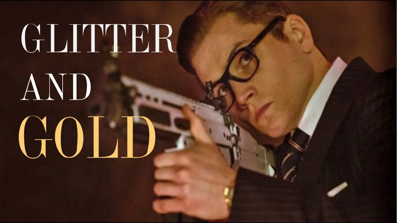 Glitter & Gold | Kingsman Glitter & Gold | Kingsman