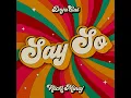 Say So