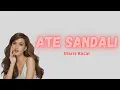 Lagu Maris Racal - Ate Sandali (Lyrics)