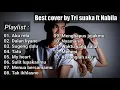 Download Lagu Tri suaka feat Nabila maharani full album ( Best cover by Tri suaka ft Nabila terbaru 2020 )