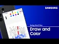 Draw and color with your S Pen on Samsung Notes or PENUP Apps Samsung US