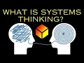 Systems Thinking The Secret to Solving Any Problem
