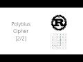 Polybius Cipher - Rust Implementation