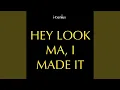 Lagu Hey look Ma, I made it (Instrumental Remix)