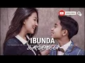 Lagu SARWENDAH-IBUNDA||'LAGU YANG MENYENTUH HATI\