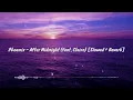 Phoenix - After Midnight (feat. Clairo) [ｓｌｏｗｅｄ ＋ ｒｅｖｅｒｂ]