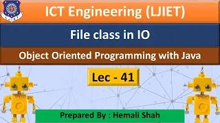 Lec-41 - File class in IO Object Orient Programming Using Java IT