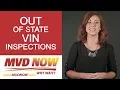 OUT OF STATE Vin Inspections Information