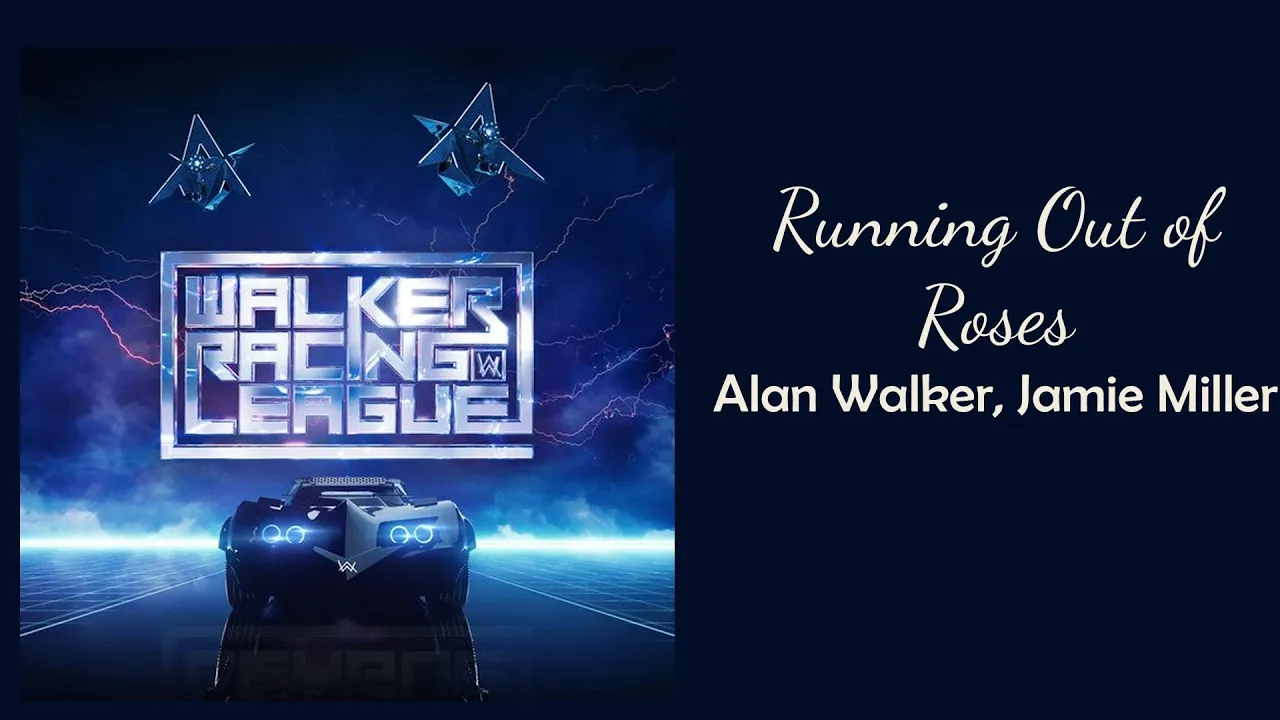 Alan Walker, Jamie Miller -  Running Out of Roses // 1 hour // 60 minute sounds