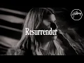 Download Lagu Resurrender - Hillsong Worship