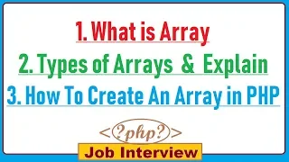 11 What is Array Types of Arrays Explain with How To Create An Array in PHP