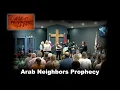 Arab Neighbors Prophecy