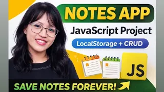 Notes App using HTML CSS JavaScript LocalStorage CRUD Project Beginner to Pro