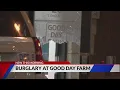 Burglary at Good Day Farms dispensary early Thursday morning