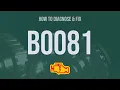 How to Diagnose and Fix B0081 Engine Code - OBD II Trouble Code Explain