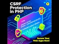 How to Create CSRF Protection Token in PHP - A Step-by-Step Guide