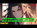 Download Lagu I Was Reborn a Loser Abusing My Twin Wives, But I Awakened a System on Day 1 - part 2 - FULL
