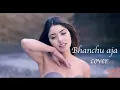 Download Lagu Bhanchu aja man ka kura
