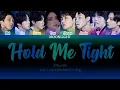 Download Lagu Y/N x BTS 'Hold Me Tight' Color Coded Lyrics Han/Rom/Eng