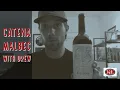 Catena Lunlunta Malbec with K L SF Staffer Drew Tobin