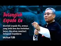 Download Lagu Renungan Katolik bersama Romo Eko Wahyu, OSC - DATANGLAH KEPADAKU