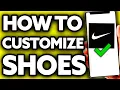 How To Customize Shoes on Nike App 2025 - Step by Step