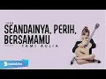 Download Lagu TAMI AULIA - MEDLEY VIERRA SEANDAINYA, PERIH, BERSAMAMU