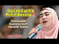 Lagu ALUNAN INI SUNGGUH MENYENTUH QOLBU‼️ Qoriah Cantik Bersuara Indah
