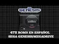 472 ROMS IN SPANISH FOR SEGA GENESIS