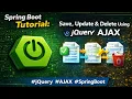 20 - Spring Boot Tutorial Save Update Delete Using jQuery AJAX