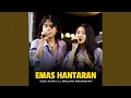 Download Lagu Emas Hantaran (feat. Maulana Ardiansyah) (Live)