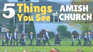 5 Things You See at Amish Church Service