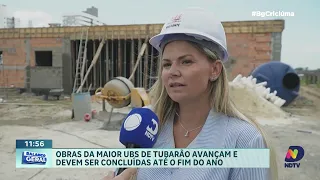 Maior UBS de Tubarão avança e deve ser concluída este ano