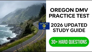 Pass Your Oregon DMV Test 2026 - Updated Study Guide and Real Practice Questions