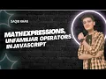 Lecture 8 Unfamiliar Math Operators in JavaScript Hidden Gems in JS