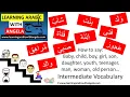 How to say baby child, boy, girl, son, daughter, teenager, man, woman, old-LearningArabic WithAngela
