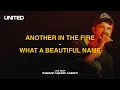 Download Lagu Another In The Fire / What A Beautiful Name (Live from Madison Square Garden) - Hillsong UNITED