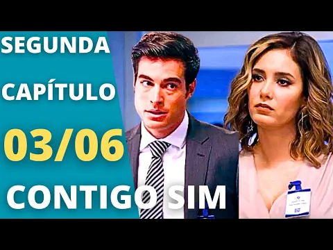 Download MP3 CONTIGO SIM CAPÍTULO DE HOJE SEGUNDA 03/06 Léo decide pagar um alto salário para Angela