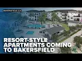Bakersfield s largest luxury apartment complex promises resort-style living