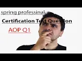 1 Spring professional Certification questions AOP-q1