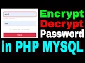 How to Encrypt and Decrypt Password in PHP MYSQL