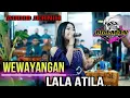 Download Lagu WEWAYANGAN - LALA ATILA SUPRA NADA || DANGDUT TERBARU AUDIO JERNIH COCOK UNTUK CEK SOUND