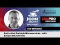 End to End Portable Microservices with MicroProfile EN Ivar Grimstad Interview