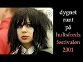 Download Lagu Stop! - Dygnet Runt På Hultsfredsfestivalen (SVT 2001-09-02)
