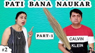 pati bana naukar part 1 family comedy types of husbands ruchi and piyush