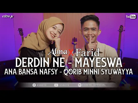 Download MP3 Derdin Ne - Mayeswa - Ana Bansa Nafsy - Qorib Minni Syuwayya || ALMA X FARID