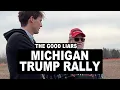 The Good Liars at the Michigan Trump Rally
